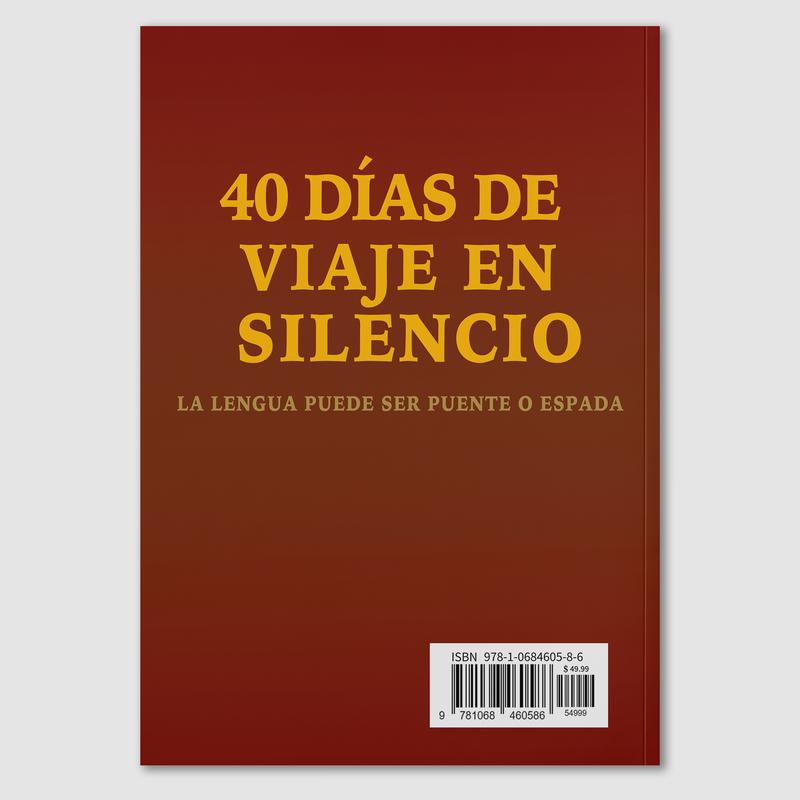 Soralise™ — 40 Días de Viaje en Silencio